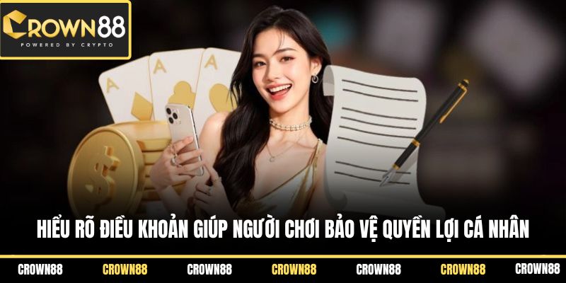 Hiểu rõ điều khoản giúp người chơi bảo vệ quyền lợi cá nhân